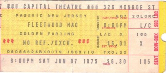 Fleetwood Mac with Golden Earring show ticket#105X June 07, 1975 Passaic - Capitol Theatre